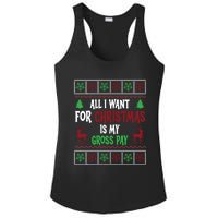 Funny Christmas All I Want Is My Gross Pay Funny Holiday Ladies PosiCharge Competitor Racerback Tank