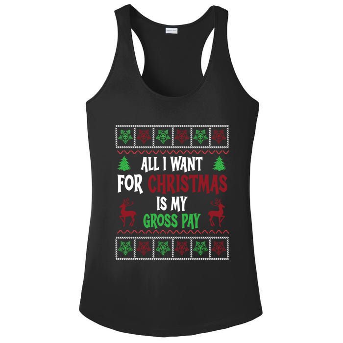 Funny Christmas All I Want Is My Gross Pay Funny Holiday Ladies PosiCharge Competitor Racerback Tank