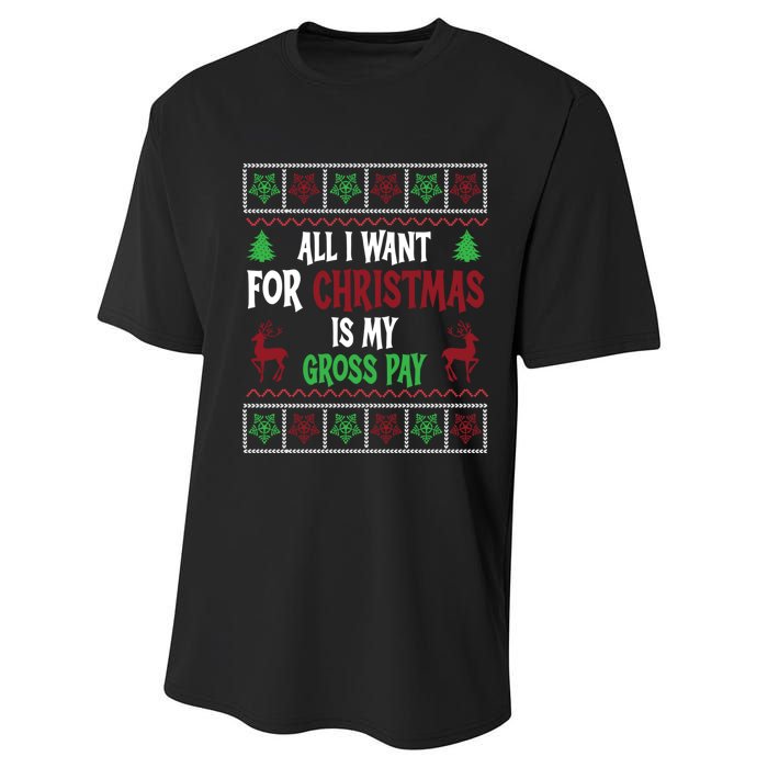 Funny Christmas All I Want Is My Gross Pay Funny Holiday Performance Sprint T-Shirt