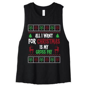 Funny Christmas All I Want Is My Gross Pay Funny Holiday Women's Racerback Cropped Tank