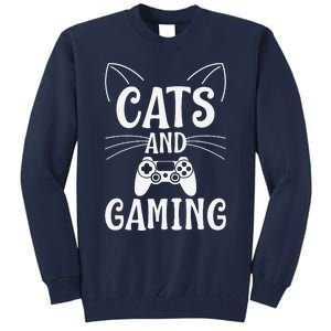 Funny Cats And Gaming Cat Lover Gamer Gift Tall Sweatshirt