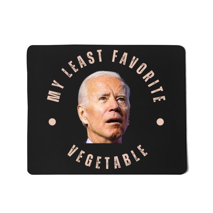 Funny Conservative Anti Biden My Least Favorite Vegetable Mousepad