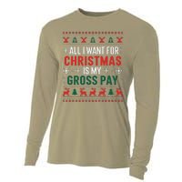 Funny Christmas All I Want Is My Gross Pay Xmas Funny Joke Cooling Performance Long Sleeve Crew