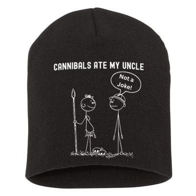 Funny Cannibals Ate My Uncle Political Short Acrylic Beanie