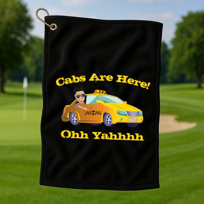 Funny Cabs Are Here With Dj Pauly D From The Jersey Shore Ohh Yahhh Golf Towel