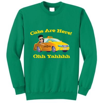 Funny Cabs Are Here With Dj Pauly D From The Jersey Shore Ohh Yahhh Sweatshirt