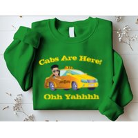 Funny Cabs Are Here With Dj Pauly D From The Jersey Shore Ohh Yahhh Sweatshirt