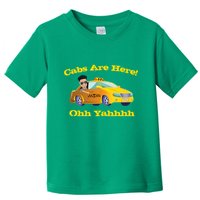 Funny Cabs Are Here With Dj Pauly D From The Jersey Shore Ohh Yahhh Toddler T-Shirt