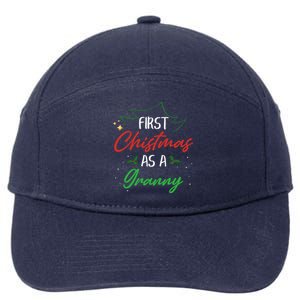 First Christmas As A Granny Funny Xmas First Time Grandma Gift 7-Panel Snapback Hat