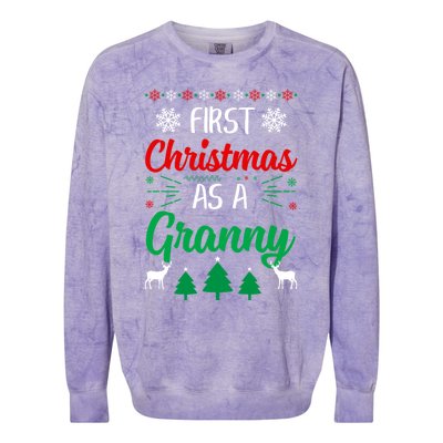 First Christmas As A Granny Funny Xmas First Time Grandma Meaningful Gift Colorblast Crewneck Sweatshirt