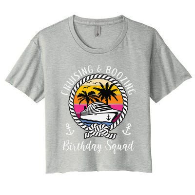 Funny Cruising And Boozing Birthday Cruise Birthday Squad Women's Crop Top Tee