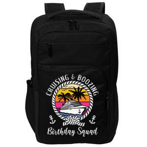 Funny Cruising And Boozing Birthday Cruise Birthday Squad Impact Tech Backpack