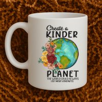 Funny Create A Kinder Planet Earth Day Mug