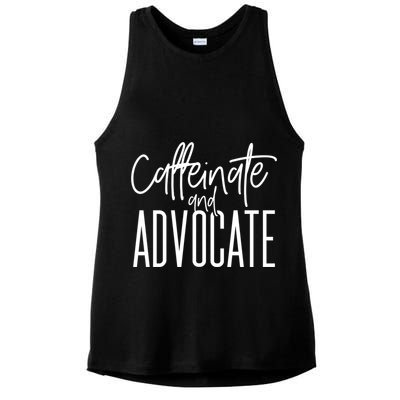 Funny Caffeinate And Advocate Meaningful Gift Best Gift Idea For Sped Meaningful Ladies PosiCharge Tri-Blend Wicking Tank