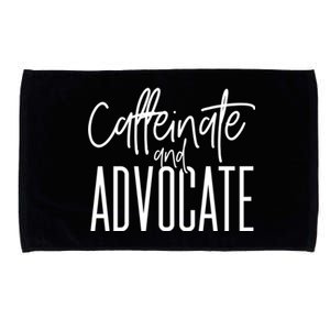 Funny Caffeinate And Advocate Meaningful Gift Best Gift Idea For Sped Meaningful Microfiber Hand Towel