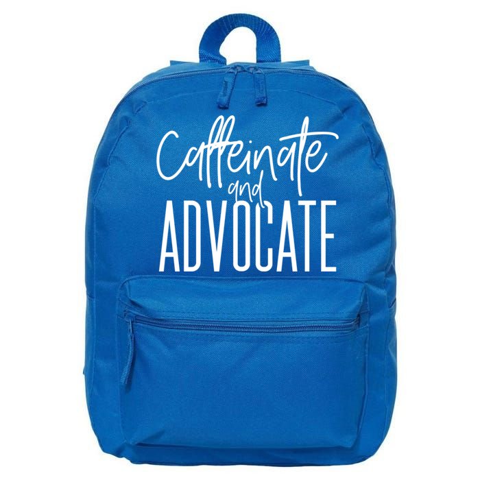 Funny Caffeinate And Advocate Meaningful Gift Best Gift Idea For Sped Meaningful 16 in Basic Backpack