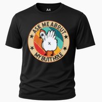 Funny Chicken Butt Design Ask Me About My Butthole Mom Dad Cute Gift Cooling Performance Crew T-Shirt