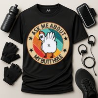 Funny Chicken Butt Design Ask Me About My Butthole Mom Dad Cute Gift Cooling Performance Crew T-Shirt