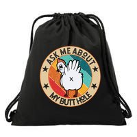Funny Chicken Butt Design Ask Me About My Butthole Mom Dad Cute Gift Drawstring Bag