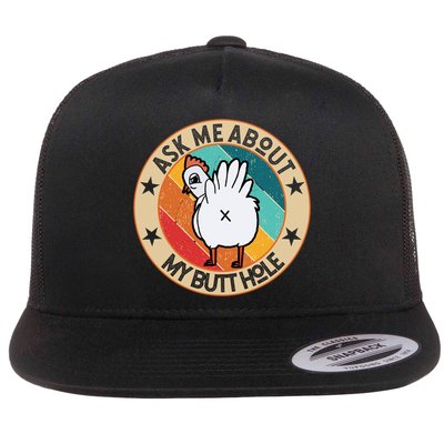 Funny Chicken Butt Design Ask Me About My Butthole Mom Dad Cute Gift Flatbill Hat