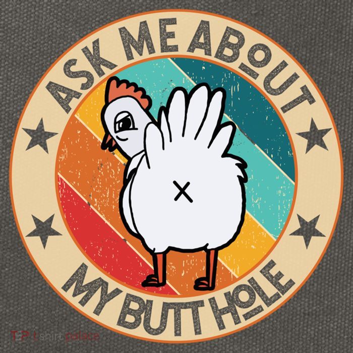 Funny Chicken Butt Design Ask Me About My Butthole Mom Dad Cute Gift Cotton Canvas Backpack