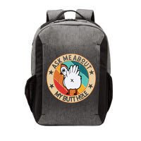 Funny Chicken Butt Design Ask Me About My Butthole Mom Dad Cute Gift Vector Backpack