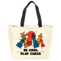 Funny Chess Be Cool Play Chess Zip Tote Bag