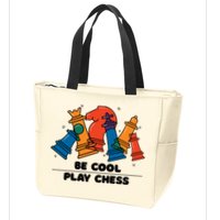 Funny Chess Be Cool Play Chess Zip Tote Bag