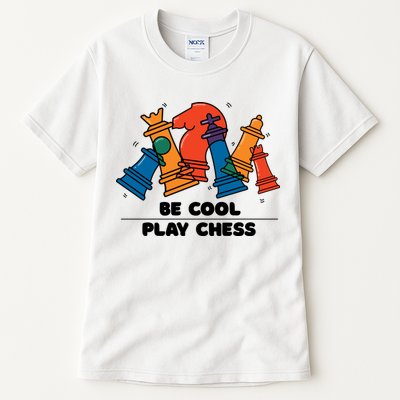 Funny Chess Be Cool Play Chess Tall T-Shirt