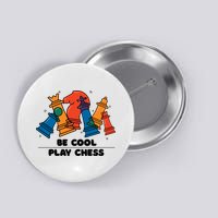 Funny Chess Be Cool Play Chess Button