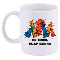 Funny Chess Be Cool Play Chess 11oz C Handle Ceramic Mug