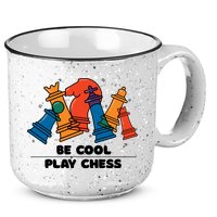 Funny Chess Be Cool Play Chess 15oz Campfire Ceramic Mug