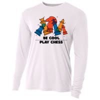 Funny Chess Be Cool Play Chess Cooling Performance Long Sleeve Crew