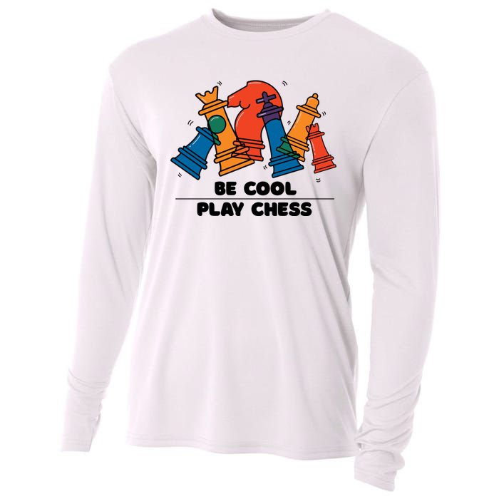 Funny Chess Be Cool Play Chess Cooling Performance Long Sleeve Crew