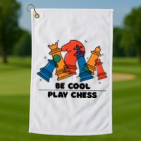 Funny Chess Be Cool Play Chess Golf Towel