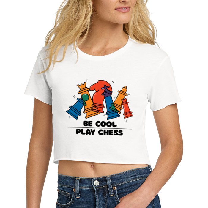 Funny Chess Be Cool Play Chess Crop Top
