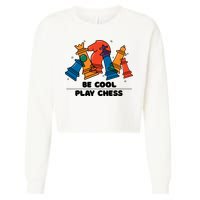 Funny Chess Be Cool Play Chess Cropped Pullover Crew