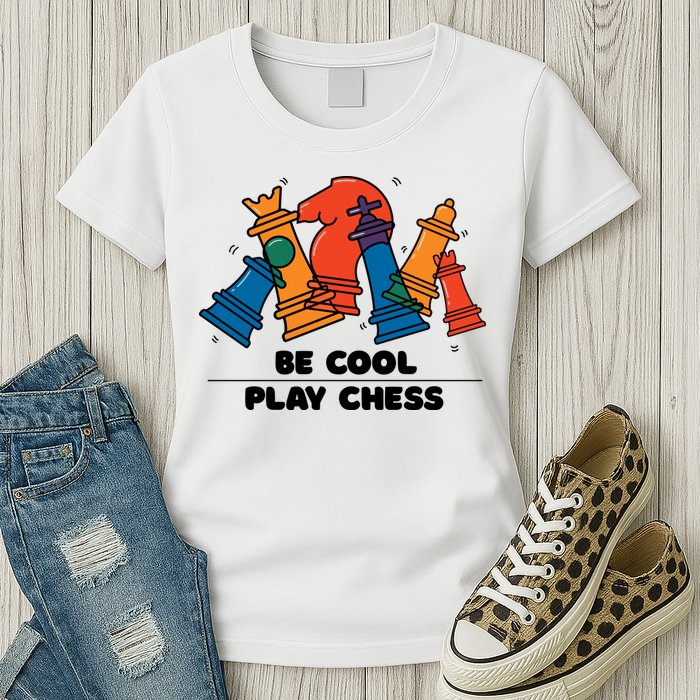 Funny Chess Be Cool Play Chess Womens T-Shirt