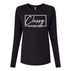 Funny Classy Birthday Squad Matching Group Shirts Womens Cotton Relaxed Long Sleeve T-Shirt