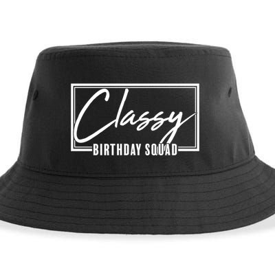 Funny Classy Birthday Squad Matching Group Shirts Sustainable Bucket Hat