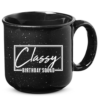 Funny Classy Birthday Squad Matching Group Shirts 15oz Campfire Ceramic Mug