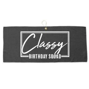 Funny Classy Birthday Squad Matching Group Shirts Large Microfiber Waffle Golf Towel