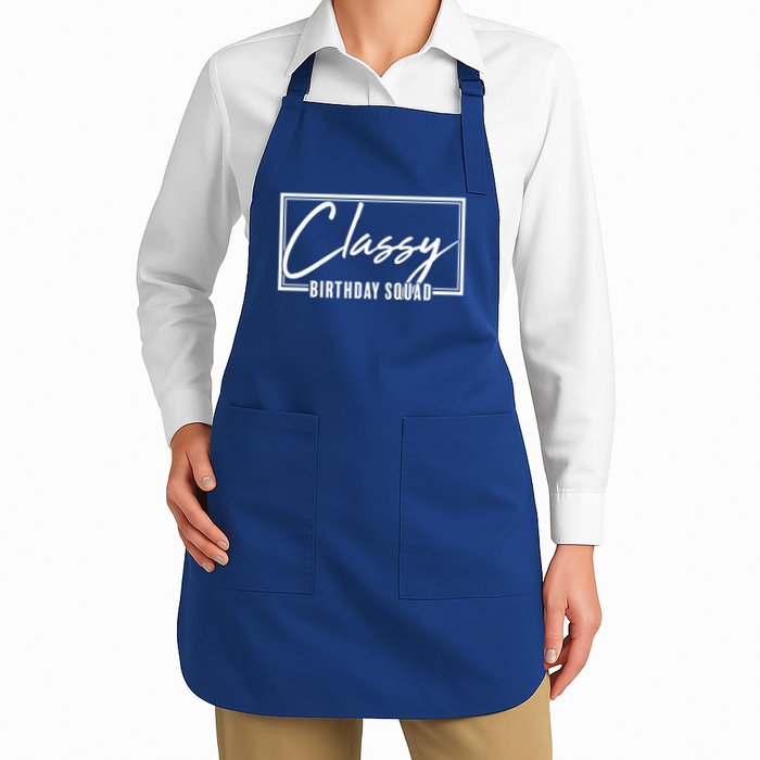 Funny Classy Birthday Squad Matching Group Shirts Apron