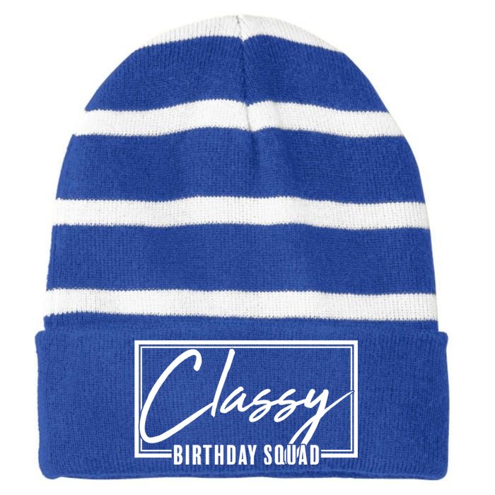 Funny Classy Birthday Squad Matching Group Shirts Striped Beanie with Solid Band