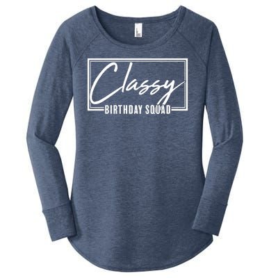 Funny Classy Birthday Squad Matching Group Shirts Women's Perfect Tri Tunic Long Sleeve Shirt