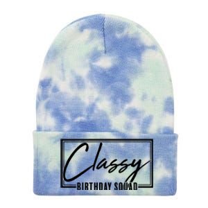 Funny Classy Birthday Squad Matching Group Shirts Tie Dye 12in Knit Beanie