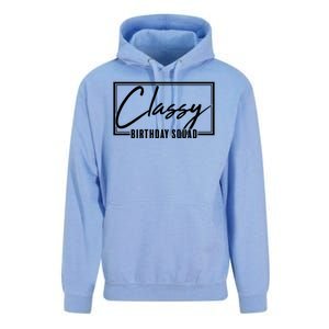 Funny Classy Birthday Squad Matching Group Shirts Unisex Surf Hoodie