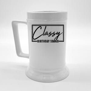 Funny Classy Birthday Squad Matching Group Shirts Beer Stein