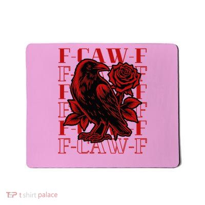  F-Caw-F Crow Black Crow Mousepad