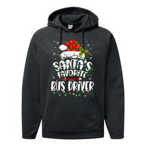 Funny Christmas Bus Driver Santa Favorite Bus Driver Performance Fleece Hoodie